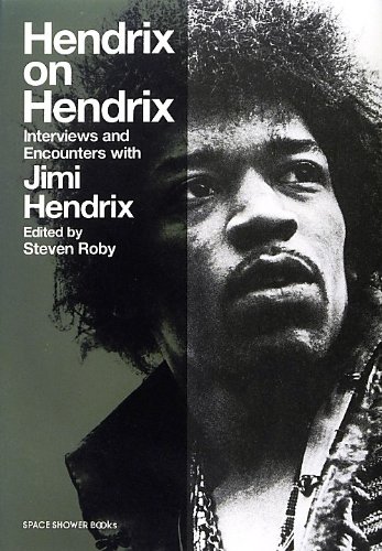 ジミ・ヘンドリクスかく語りき (SPACE SHOWER BOOks)