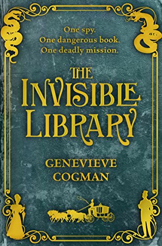 The Invisible Library (Invisible Library 1)