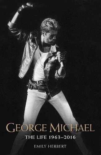 George Michael: Without Prejudice: 1963 - 2016